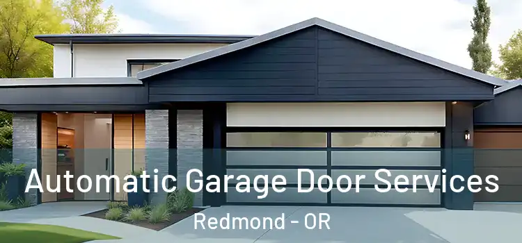  Automatic Garage Door Services Redmond - OR