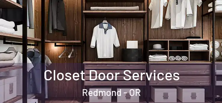 Closet Door Services Redmond - OR