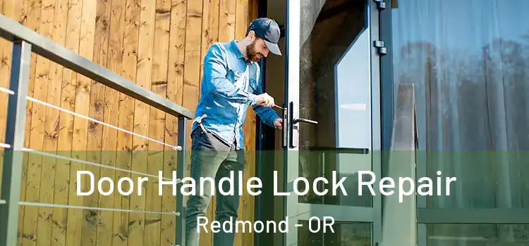 Door Handle Lock Repair Redmond - OR