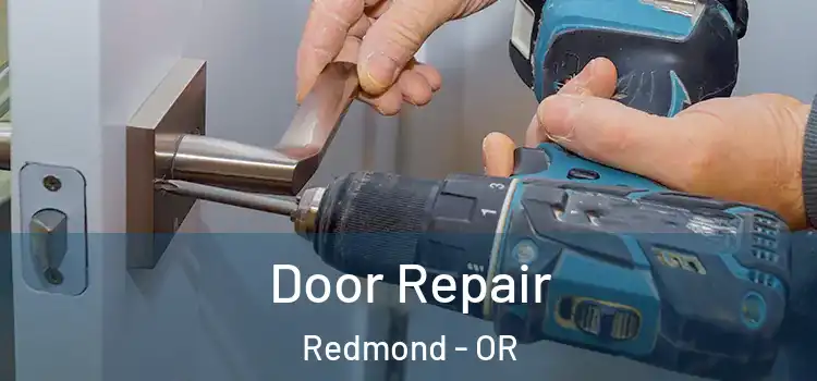  Door Repair Redmond - OR