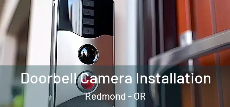  Doorbell Camera Installation Redmond - OR