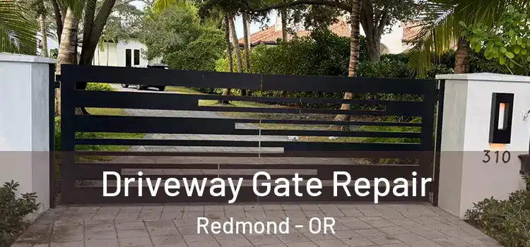 Driveway Gate Repair Redmond - OR