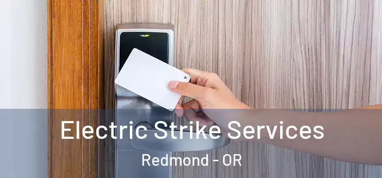 Electric Strike Services Redmond - OR
