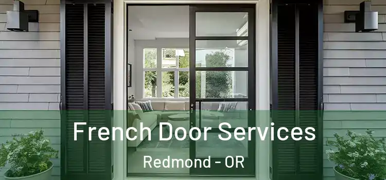 French Door Services Redmond - OR