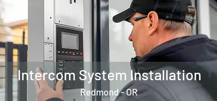  Intercom System Installation Redmond - OR