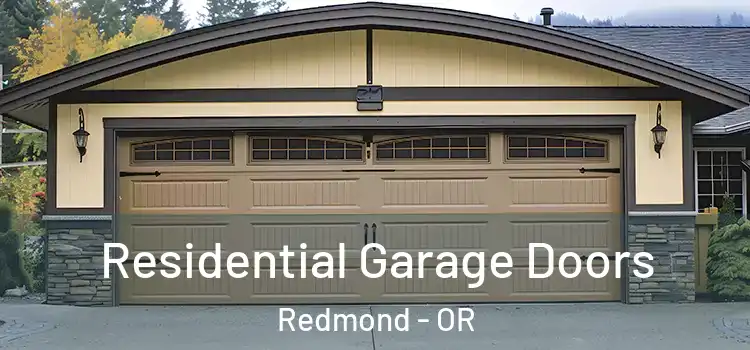  Residential Garage Doors Redmond - OR