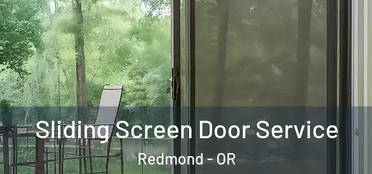 Sliding Screen Door Service Redmond - OR